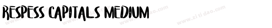 Respess Capitals Medium字体转换